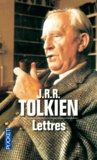 John Ronald Reuel Tolkien - Lettres.