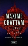 Maxime Chattam - Le sang du temps.
