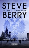 Steve Berry - Le complot Romanov.