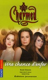 Scott Ciencin - Charmed Tome 22 : Une chance d'enfer.