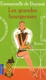 Emmanuelle de Boysson - Les grandes bourgeoises.