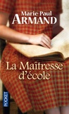 Marie-Paul Armand - La maîtresse d'école.