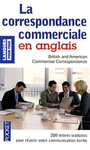 Michel Marcheteau et Bernard Dhuicq - La correspondance commerciale en anglais.