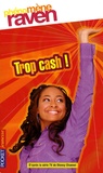Jasmine Jones - Phénomène Raven Tome 7 : Trop cash !.