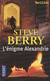 Steve Berry - L'énigme Alexandrie.