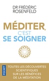 Frédéric Rosenfeld - Méditer, c'est se soigner.