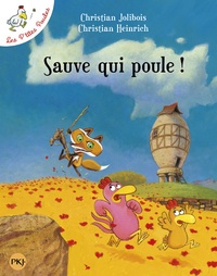 Christian Jolibois et Christian Heinrich - Sauve qui poule !.