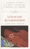 Stéphane Courtois et Nicolas Werth - Le livre noir du communisme - Crimes, terreur, répression.