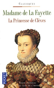  Madame de Lafayette - La Princesse de Clèves.