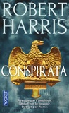 Robert Harris - Conspirata.