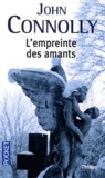 John Connolly - Charlie Parker  : L'empreinte des amants.