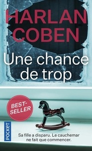 Harlan Coben - Une chance de trop.