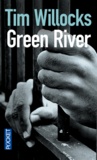 Tim Willocks - Green River.