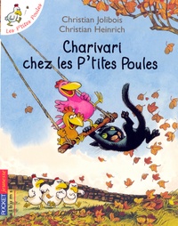 Christian Jolibois et Christian Heinrich - Les P'tites Poules  : Charivari chez les P'tites Poules.