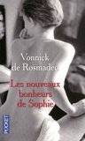 Vonnick de Rosmadec - Les nouveaux bonheurs de Sophie.