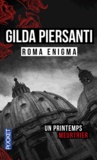 Gilda Piersanti - Roma enigma - Un printemps meurtrier.