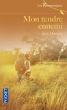 Eva Moretti - Les Romanesques Tome 3 : Mon tendre ennemi.