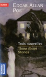 Edgar Allan Poe - Trois nouvelles / Three short stories.