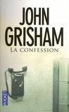 John Grisham - La confession.