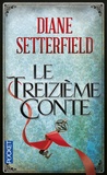 Diane Setterfield - Le treizième conte.