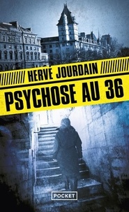 Hervé Jourdain - Psychose au 36.