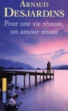 Arnaud Desjardins - Pour une vie reussie, un amour reussi.