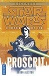 Aaron Allston - Star Wars, le destin des Jedi Tome 1 : Proscrit.