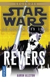 Aaron Allston - Star Wars, le destin des Jedi Tome 4 : Revers.