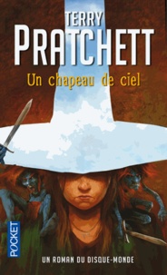 Terry Pratchett - Un roman du disque-monde Tome 3 : Un chapeau de ciel.
