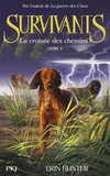 Erin Hunter - Survivants Tome 4 : La croisée de chemins.