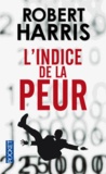 Robert Harris - L'indice de la peur.