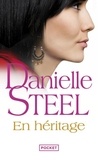 Danielle Steel - En héritage.