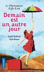 Lori Nelson Spielman - Demain est un autre jour.