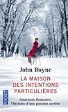 John Boyne - La maison des intentions particulières.