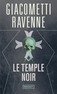 Eric Giacometti et Jacques Ravenne - Le temple noir.