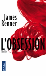 James Renner - L'obsession.