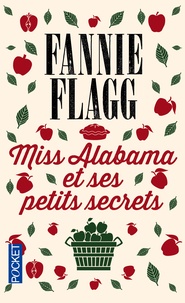 Fannie Flagg - Miss Alabama et ses petits secrets.