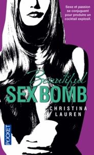 Christina Lauren - Beautiful sex bomb.