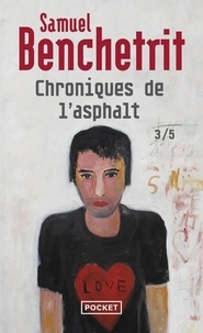 Samuel Benchetrit - Chroniques de l'asphalte Tome 3 : .