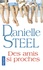 Danielle Steel - Des amis si proches.