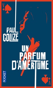 Paul Colize - Un parfum d'amertume (Le Valet de coeur).