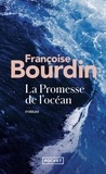 Françoise Bourdin - La promesse de l'océan.