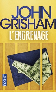 John Grisham - L'engrenage.