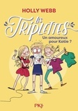 Holly Webb - Les triplettes Tome 6 : Un amoureux pour Katie ?.
