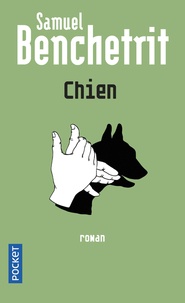 Samuel Benchetrit - Chien.