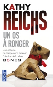 Kathy Reichs - Un os à ronger.