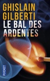 Ghislain Gilberti - Le Bal des ardentes.