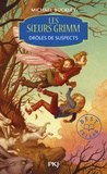 Michael Buckley - Les Soeurs Grimm Tome 2 : Drôles de suspects.