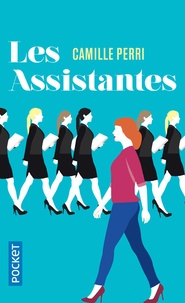 Camille Perri - Les assistantes.