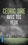  Sire Cédric - Avec tes yeux.